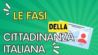 PERCHE DOPO TANTA ATTESA LA CITTADINANZA SI TROVA ANCORA NELLA FASE 1 [upl. by Leimaj]