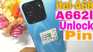 itel A60 4g unlock Screen  Itel A60 A662L Hard Reset And Pattern Lock Reset [upl. by Auqenwahs677]