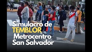 Simulacro de temblor en Metrocentro San Salvador [upl. by Ellehsor798]