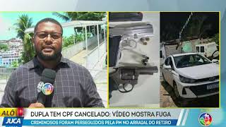 Dupla tem CPF cancelado vídeo mostra fuga criminosos foram perseguidos pela PM no arraial do retiro [upl. by Llenroc]