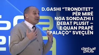 DGashi “tronditet” për mirë nga sondazhi i Debat Plusit –e quan prapë “palaço” Sveçlën [upl. by Cannice]