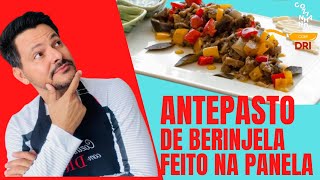 ANTEPASTO DE BERINJELA FEITO NA PANELA  ADRIANO ROCHA [upl. by Tobie]