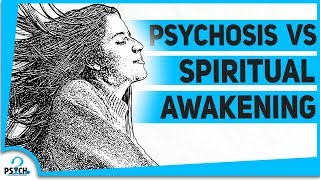 Psychosis vs Spiritual Awakening 5 Major Differences [upl. by Westley]