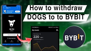 Akkaata DOGS keessan gara ByBit ergitaan  how to claim dogs Airdrop [upl. by Eetnod]