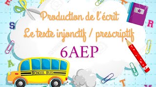 Production de lécrit  Le texte injonctif  prescriptif 6eme primaire السادس ابتدائي [upl. by Enitsirhc]