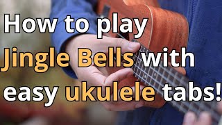 Easy ukulele tabs melody  Jingle Bells [upl. by Izawa]