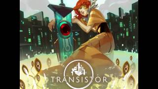 Transistor Original Soundtrack Extended  Full Album [upl. by Kanal]