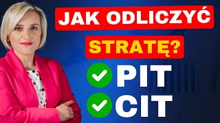 CIT PIT — Jak wykazać i odliczyć STRATĘ podatkową [upl. by Mechling752]