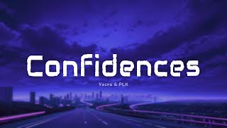 Vacra ft PLK  Confidences ParolesLyrics [upl. by Naginnarb539]