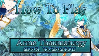 ElswordHow To Play Arme Thaumaturgy [upl. by Punke]