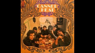 Canned Heat Debut Album LP 1967 [upl. by Yanej]