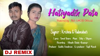 Hathiyadih pata Dj Remix Krishna besra amp padmabati Santali Song 2024 [upl. by Ttnerb519]