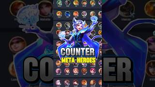 COUNTER META HEROES mobilelegends mlbb [upl. by Fleeman756]