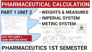 Pharmaceutical Calculations  Imperial and Metric System  Part 1 Unit 2  Pharmaceutics 1 Semester [upl. by Maiocco]