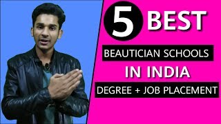 Top 5 Beautician Schools in IndiaBest Cosmetic Courses💥 [upl. by Pacian]