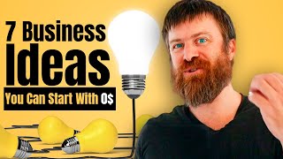 7 TOP Business Ideas You Can Start With NO MONEY [upl. by Derriey]