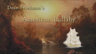 American Lullaby by Dean Friedman [upl. by Yllut772]