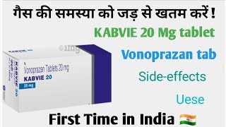 Vonoprazan tablets 20 mg  kabvie 20 mg  kabvie 10 mg  Uses  first time in India [upl. by Ahtan323]