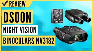 Dsoon Night Vision Binoculars NV3182 Review [upl. by Ikilisav35]