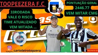 🔴CARTOLEIRO TOOPZERAA  TIME ATUALIZADO 33RODADA  DICAS E ANÁLISE 🎩 PONTUAÇAO GERAL 244677 [upl. by Ulphiah]