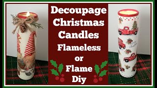 2 Decoupage Christmas Candle Diys One Flameless and One Flame [upl. by Nosiram]