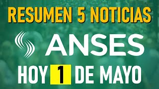 📰 RESUMEN 5️⃣ NOTICIAS ANSES 10524 📅 [upl. by Sacci]