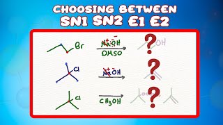 Choosing Between SN1 SN2 E1 E2 Reactions [upl. by Nywnorb]