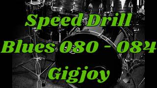 Speed Drill  Blues  From 80 to 84 bpm in 5 minutes [upl. by Eelime885]