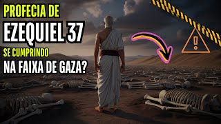 PROFECIA BIBLICA ACONTECENDO AGORA NA FAIXA DE GAZA   ANÁLISE SOBRE [upl. by Jaime273]