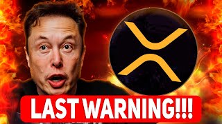 RIPPLE XRP ELON MUSK DROP MAJOR UPDATE   LISTEN IF YOU HOLD XRP NEWS TODAY🔥 PAY ATTENTION [upl. by Naujtna]