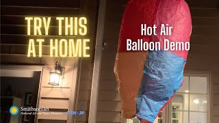 Try This at Home Build Your Own Hot Air Balloon [upl. by Nylhtak]