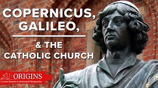 Copernicus Galileo and the Catholic Church [upl. by Triley92]