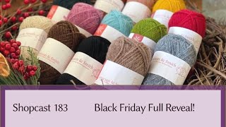 Shopcast 183 Black Friday Full Reveal [upl. by Elisa543]