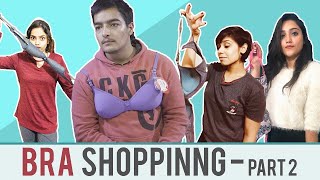 BRA SHOPPING Part 2  Funny Video  AASHIV MIDHA [upl. by Zipnick212]