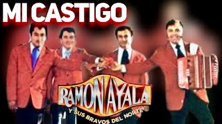 Mi Castigo Karaoke Ramón Ayala y sus Bravos del Norte kikemusicjaimeenriquez [upl. by Heger]