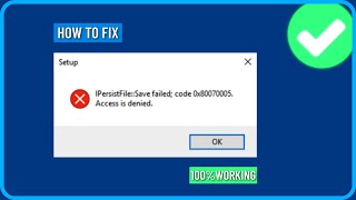 How to Fix IPersistFile Save Failed Code 0x80070002 or 0x80070005 While Installing Programs [upl. by Ahkos]