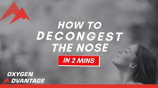 How to Decongest the Nose in 2 Minutes [upl. by Gregory]