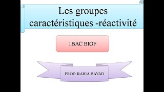 1BAC les groupes caractéristiques partie1 [upl. by Bodi215]