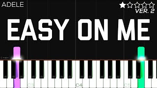 Adele  Easy On Me  EASY Piano Tutorial [upl. by Touber759]