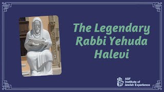 The Legendary Rabbi Yehuda Halevi [upl. by Nomzaj]