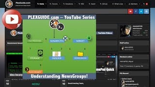 PlexGuidecom  Understanding NewsGroups amp NZBs [upl. by Condon]