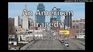 An American Tragedy  Theodore Dreiser  George Montgomery  NBC University Theatre [upl. by Kylstra263]