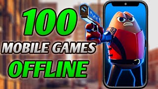 Top 100 OFFLINE Games for Android iOS 2023 [upl. by Kovacev]