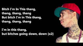 In This Thang  Tyga  Lyrics On Screen HD [upl. by Ardnaid]