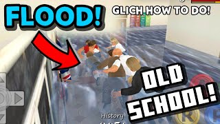 MDICKIE OLD SCHOOL  FLOOD IN HIGH SCHOOL  How TO DO [upl. by Burra727]