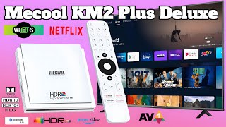 Mecool KM2 Plus Deluxe 4K Netflix WIFI6 Dolby Vision et Dolby Atmos [upl. by Harbert]