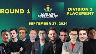 Julius Baer Generation Cup 2024  Division 1 Placement  ROUND 1 [upl. by Viradis]