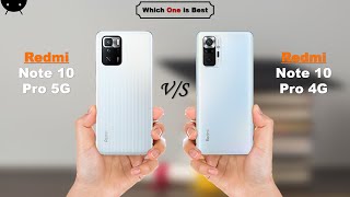 Redmi Note 10 Pro 5G vs Redmi Note 10 Pro 4G [upl. by Cristobal]