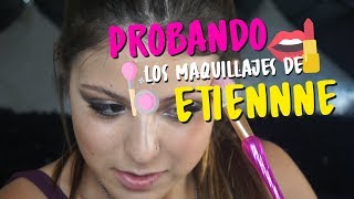 PROBANDO LOS MAQUILLAJES DE ETIENNE 💁‍♀️💄  IGNACIA ANTONIA 👑 [upl. by Navinod136]