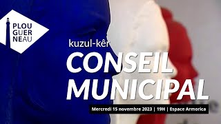 Conseil municipal du mercredi 15 novembre 2023 de la commune de Plouguerneau [upl. by Eitac]